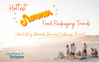 Hottest Summer Food Packaging Trends (And Why Brands Should Embrace Them)